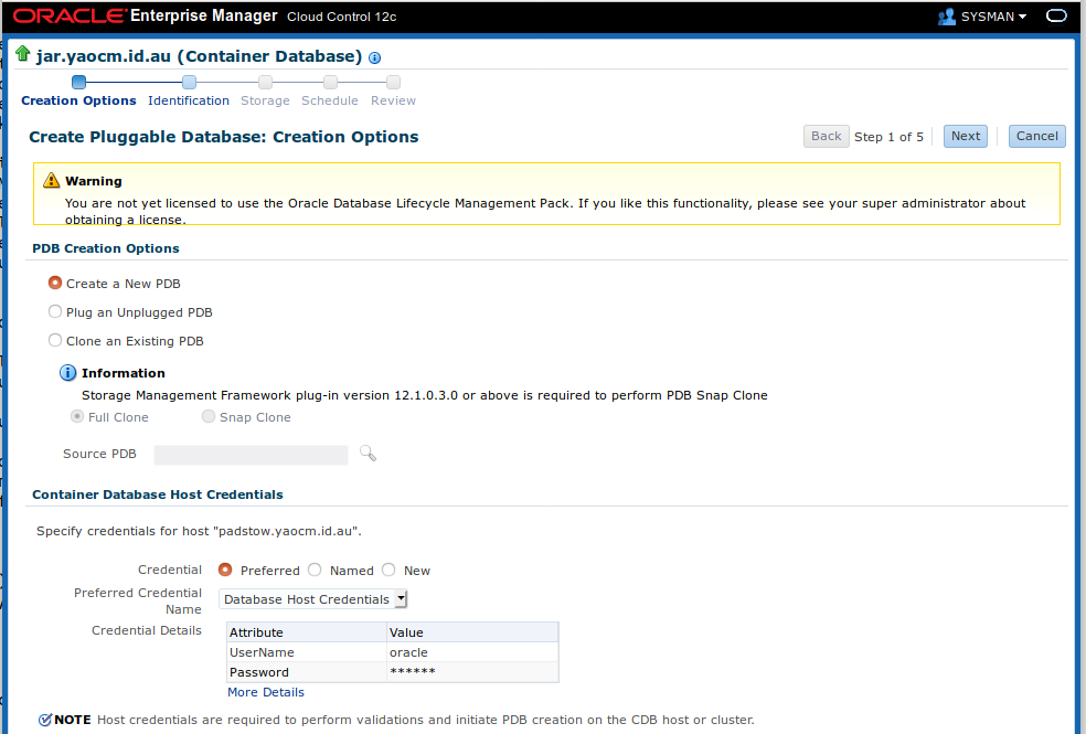 Warning You are not yet licensed to use the Oracle Database Lifecycle Management Pack. If you like this functionality, please see your super administrator about obtaining a license.